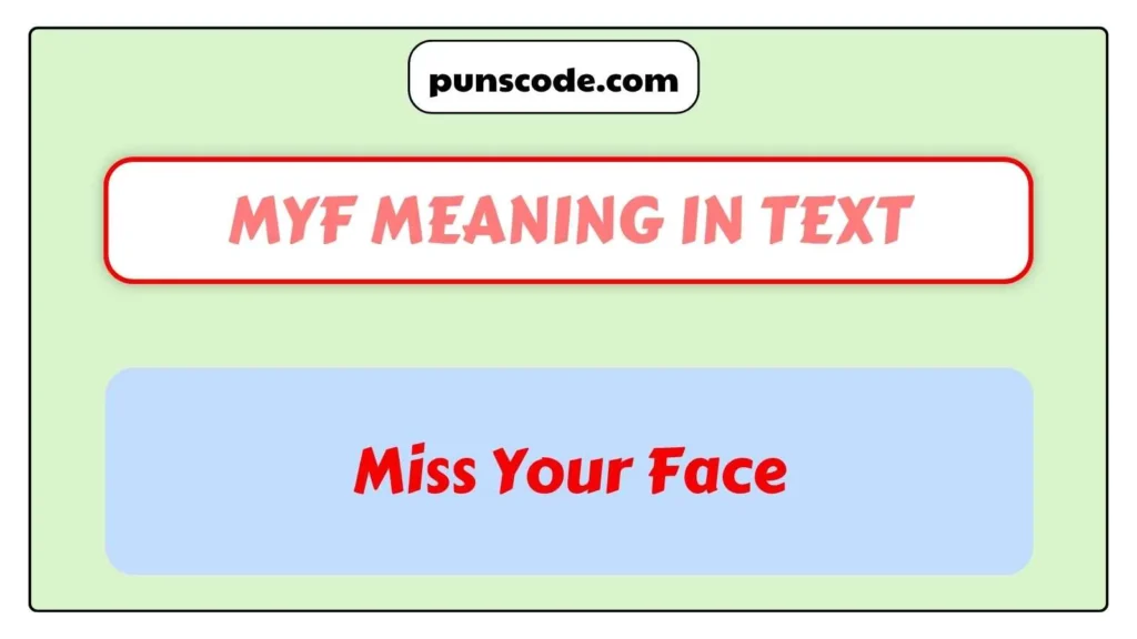 MYF Meaning in Text